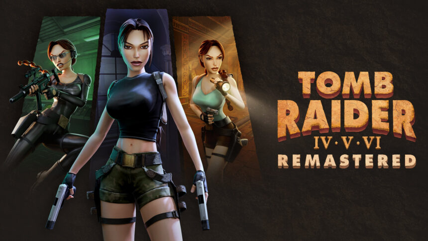 Tomb Raider IV–VI Remastered – Everything You Need to Know