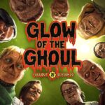 fallout 76 glow of the ghoul