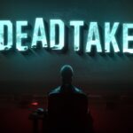 Dead Take is a New Horror Game by Tales of Kenzera: ZAU Developer, Palworld Publisher